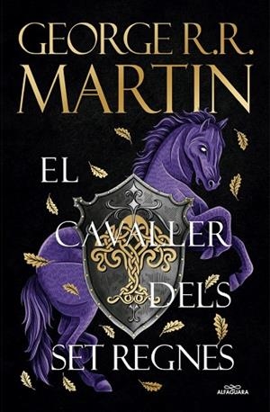 CAVALLER DELS SET REGNES, EL | 9788410190931 | MARTIN, GEORGE R. R. | Llibreria La Gralla | Librería online de Granollers