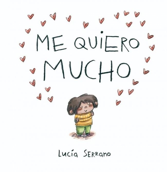 ME QUIERO MUCHO | 9788448871864 | SERRANO, LUCÍA | Llibreria La Gralla | Librería online de Granollers