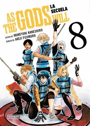AS THE GODS WILL: LA SECUELA 8 | 9788419819789 | KANESHIRO, MUNEYUKI ;  FUJIMURA, AKEJI | Llibreria La Gralla | Librería online de Granollers