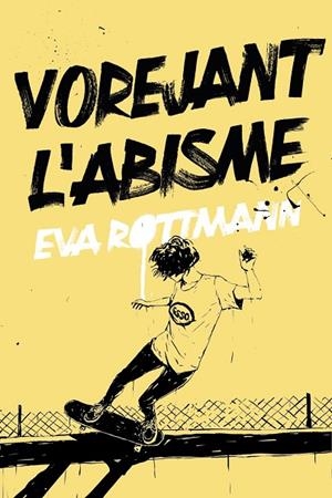 VOREJANT L'ABISME | 9791387672409 | ROTTMANN, EVA | Llibreria La Gralla | Llibreria online de Granollers
