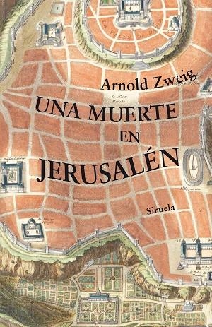 MUERTE EN JERUSALÉN, UNA | 9791387688264 | ZWEIG, ARNOLD | Llibreria La Gralla | Librería online de Granollers