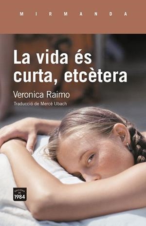 VIDA ÉS CURTA, ETCÈTERA, LA | 9791387757182 | RAIMO, VERONICA | Llibreria La Gralla | Llibreria online de Granollers