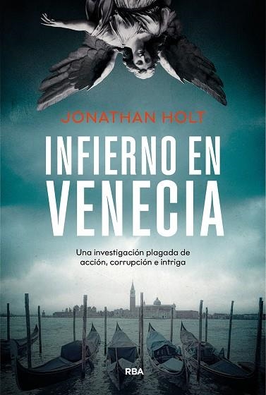 INFIERNO EN VENECIA | 9788411329712 | HOLT, JONATHAN | Llibreria La Gralla | Librería online de Granollers