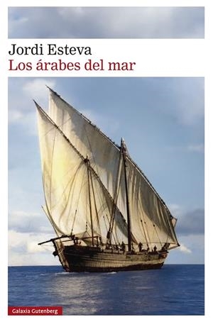ÁRABES DEL MAR, LOS | 9791387605148 | ESTEVA, JORDI | Llibreria La Gralla | Llibreria online de Granollers