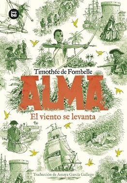 ALMA. EL VIENTO SE LEVANTA. TOMO 1 | 9788410860155 | DE FOMBELLE, TIMOTHÉE | Llibreria La Gralla | Librería online de Granollers