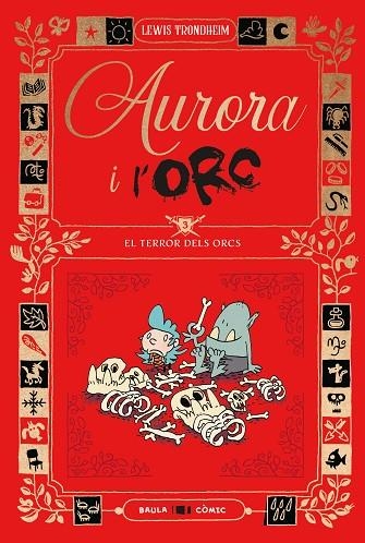 AURORA I L'ORC. EL TERROR DELS ORCS | 9788447953035 | TRONDHEIM, LEWIS | Llibreria La Gralla | Llibreria online de Granollers