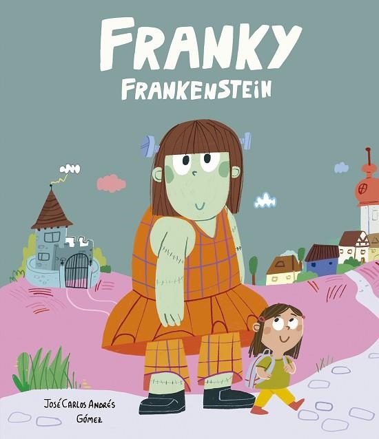 FRANKY FRANKENSTEIN | 9791387834517 | ANDRÉS, JOSÉ CARLOS | Llibreria La Gralla | Librería online de Granollers