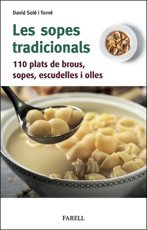 SOPES TRADICIONALS, LES | 9788410211117 | SOLE, DAVID | Llibreria La Gralla | Librería online de Granollers
