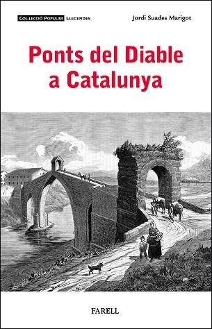 PONTS DEL DIABLE A CATALUNYA | 9788410211094 | SUADES, JORDI | Llibreria La Gralla | Llibreria online de Granollers