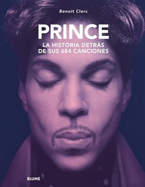 PRINCE. HISTORIA DETRÁS DE SUS 684 CANCIONES | 9788410469365 | CLERC, BENOIT | Llibreria La Gralla | Librería online de Granollers