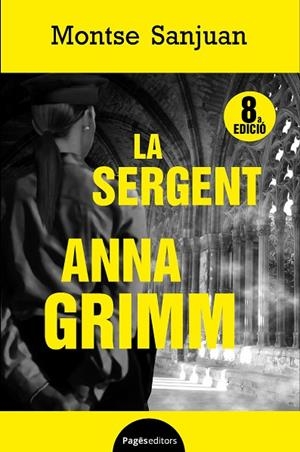 SERGENT ANNA GRIMM, LA | 9788499754734 | SANJUAN ORIOL, MONTSE | Llibreria La Gralla | Librería online de Granollers