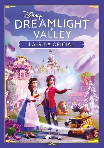 DISNEY DREAMLIGHT VALLEY. LA GUÍA OFICIAL | 9791387526412 | VVAA | Llibreria La Gralla | Llibreria online de Granollers