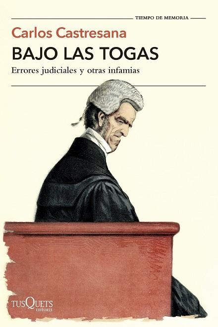 BAJO LAS TOGAS | 9788411076760 | CASTRESANA, CARLOS | Llibreria La Gralla | Librería online de Granollers