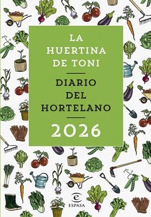 DIARIO DEL HORTELANO 2026 | 9788467078930 | LA HUERTINA DE TONI | Llibreria La Gralla | Llibreria online de Granollers