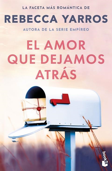 AMOR QUE DEJAMOS ATRÁS, EL | 9788408309314 | YARROS, REBECCA | Llibreria La Gralla | Librería online de Granollers