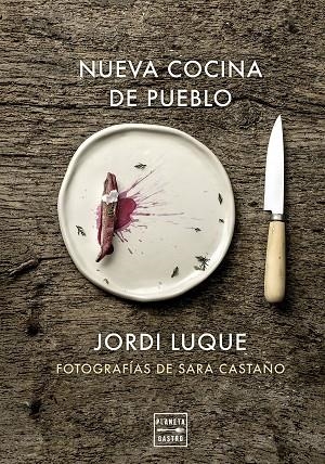 NUEVA COCINA DE PUEBLO | 9788408309581 | LUQUE, JORDI | Llibreria La Gralla | Librería online de Granollers