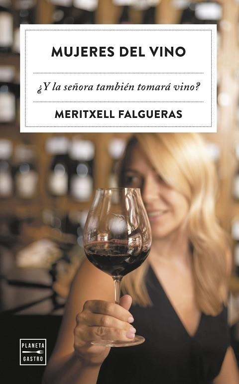 MUJERES DEL VINO | 9788408309611 | FALGUERAS FEBRER, MERITXELL | Llibreria La Gralla | Librería online de Granollers
