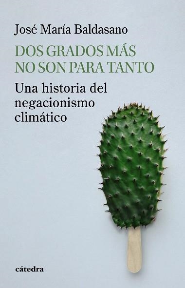 DOS GRADOS MÁS NO SON PARA TANTO | 9788437649436 | BALDASANO, JOSÉ MARÍA | Llibreria La Gralla | Librería online de Granollers