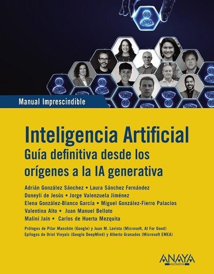INTELIGENCIA ARTIFICIAL. GUIA DEFINITIVA DESDE LOS ORÍGENES A LA IA GENERATIVA | 9788441552128 | VVAA | Llibreria La Gralla | Librería online de Granollers
