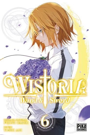 WISTORIA. WAND & SWORD, 6. | 9782811699086 | FUJINO, OMORI | Llibreria La Gralla | Librería online de Granollers
