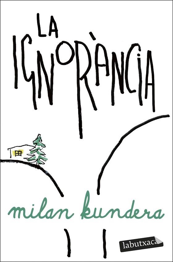 IGNORÀNCIA, LA | 9791387802103 | KUNDERA, MILAN | Llibreria La Gralla | Librería online de Granollers