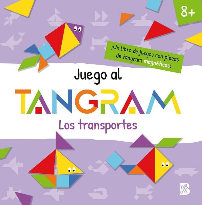TRANSPORTES, LOS  JUEGO AL TANGRAM - LOS | 9789403243252 | VVAA | Llibreria La Gralla | Librería online de Granollers