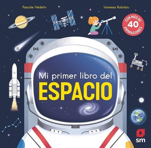 MI PRIMER LIBRO DEL ESPACIO | 9788410550568 | HÉDELIN, PASCALE | Llibreria La Gralla | Librería online de Granollers