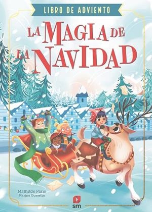 MAGIA DE LA NAVIDAD, LA | 9788410550667 | PARIS, MATHILDE | Llibreria La Gralla | Librería online de Granollers