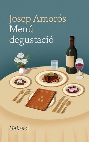MENÚ DEGUSTACIÓ | 9788419721440 | AMORÓS MASACHS, JOSEP | Llibreria La Gralla | Librería online de Granollers