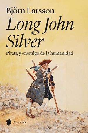 LONG JOHN SILVER | 9788412891584 | LARSSON, BJÖRN | Llibreria La Gralla | Llibreria online de Granollers