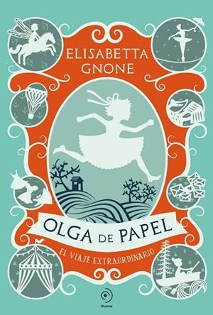 VIAJE EXTRAORDINARIO, EL OLGA DE PAPEL. EL | 9791387574116 | GNONE, ELISABETTA | Llibreria La Gralla | Llibreria online de Granollers