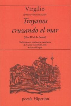 TROYANOS CRUZANDO EL MAR (LIBRO III DE LA ENEIDA) | 9788490022672 | VV. AA. | Llibreria La Gralla | Llibreria online de Granollers