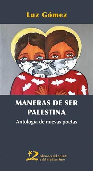 MANERAS DE SER PALESTINA | 9791399040432 | VV.AA. | Llibreria La Gralla | Llibreria online de Granollers