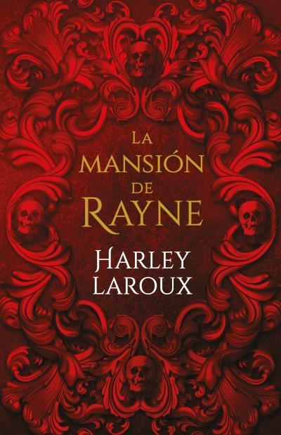 MANSIÓN DE RAYNE, LA | 9788415955245 | LAROUX, HARLEY | Llibreria La Gralla | Llibreria online de Granollers