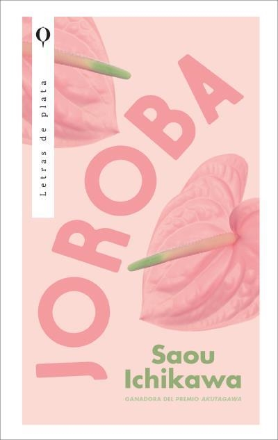 JOROBA | 9788410439061 | ICHIKAWA, SAOU | Llibreria La Gralla | Llibreria online de Granollers
