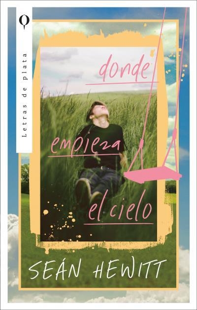 DONDE EMPIEZA EL CIELO | 9788410439078 | HEWITT, SEAN | Llibreria La Gralla | Librería online de Granollers
