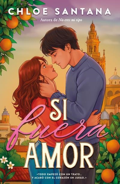 SI FUERA AMOR | 9788410391260 | SANTANA, CHLOE | Llibreria La Gralla | Librería online de Granollers