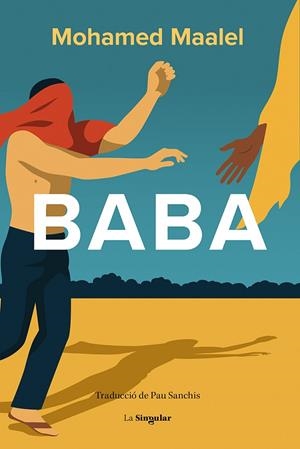 BABA | 9788413588285 | MAALEL,  MOHAMED | Llibreria La Gralla | Librería online de Granollers