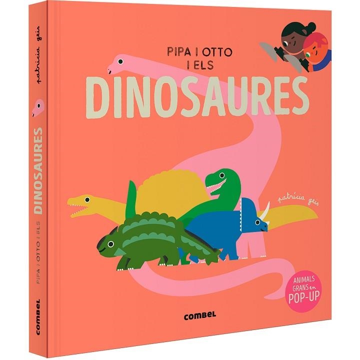 PIPA I OTTO I ELS DINOSAURES | 9788411582643 | GEIS CONTI, PATRICIA | Llibreria La Gralla | Llibreria online de Granollers
