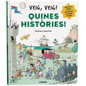 VEIG, VEIG! QUINES HISTÒRIES! | 9788411582605 | LOSANTOS, CRISTINA | Llibreria La Gralla | Llibreria online de Granollers