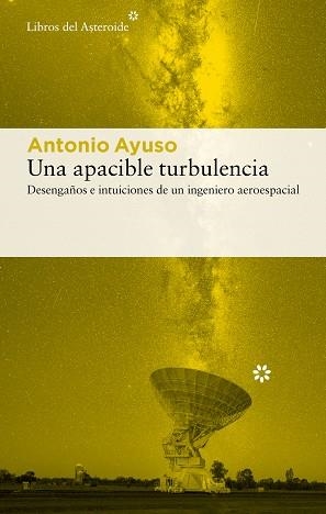 APACIBLE TURBULENCIA, UNA | 9788410178724 | AYUSO BAREA, ANTONIO | Llibreria La Gralla | Librería online de Granollers