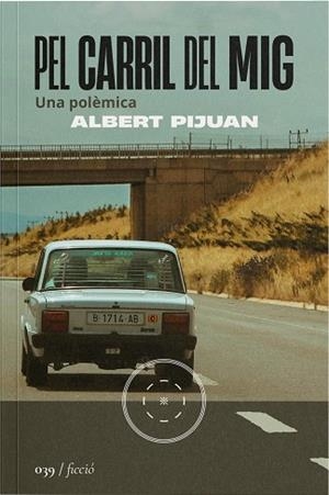 PEL CARRIL DEL MIG | 9788419059499 | PIJUAN, ALBERT | Llibreria La Gralla | Librería online de Granollers