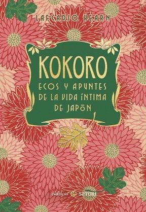KOKORO. ECOS Y APUNTES DE LA VIDA ÍNTIMA DE JAPÓN (NE) | 9788410404205 | HEARN, LAFCADIO | Llibreria La Gralla | Llibreria online de Granollers