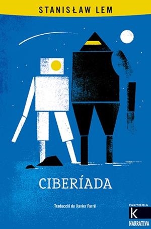 CIBERÍADA | 9788410387201 | LEM, STANISLAW | Llibreria La Gralla | Llibreria online de Granollers