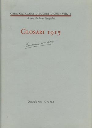 GLOSARI 1915 | 9788477270638 | D'ORS, EUGENI | Llibreria La Gralla | Llibreria online de Granollers