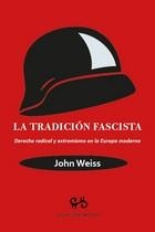 TRADICION FASCISTA, LA | 9788485209941 | WEISS, JOHN | Llibreria La Gralla | Librería online de Granollers