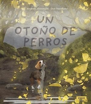 OTOÑO DE PERROS, UN | 9788412975437 | STEINHÖFEL, ANDREAS | Llibreria La Gralla | Librería online de Granollers