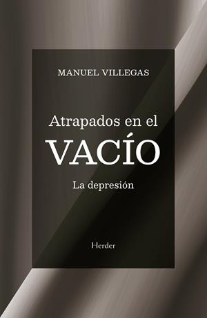 ATRAPADOS EN EL VACÍO | 9788425452505 | VILLEGAS, MANUEL | Llibreria La Gralla | Llibreria online de Granollers