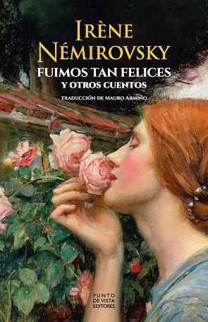 FUIMOS TAN FELICES Y OTROS CUENTOS | 9791387624187 | NÉMIROVSKY, IRÈNE | Llibreria La Gralla | Librería online de Granollers
