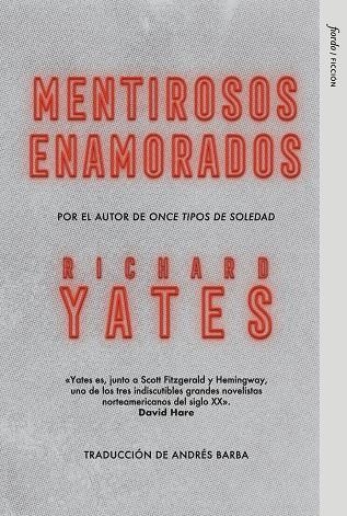 MENTIROSOS ENAMORADOS | 9791399043822 | YATES, RICHARD | Llibreria La Gralla | Librería online de Granollers